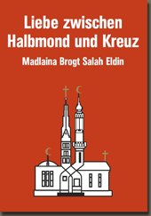 Buchcover - Liebe zwischen Halbmond und Kreuz